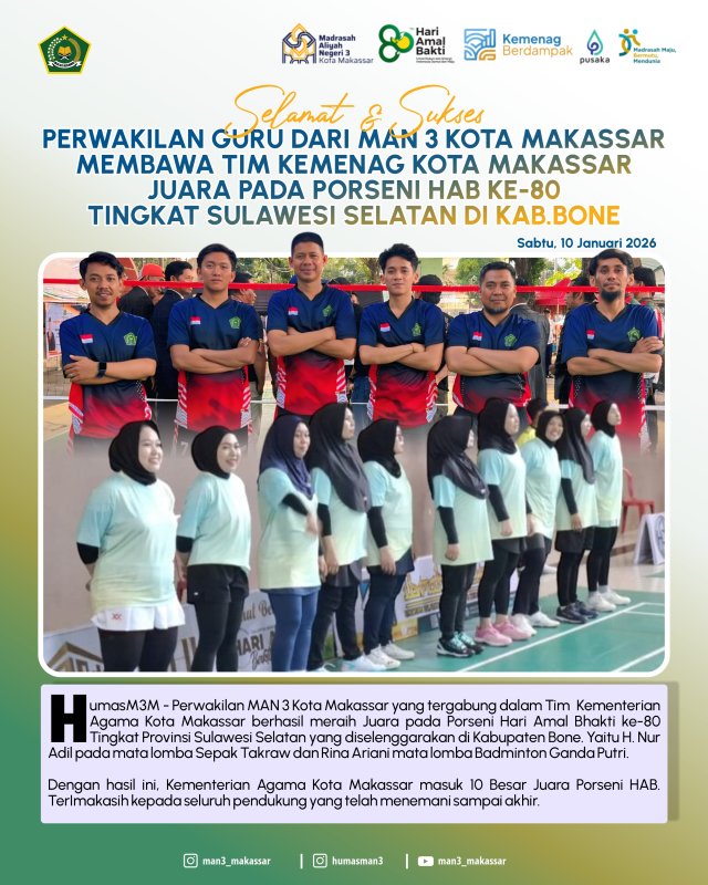 2 Guru MAN 3 Kota Makassar Bawa Tim Porseni Kementerian Agama Kota Makassar Raih Juara 1 Pada Porseni HAB ke-80 di Kab. Bone