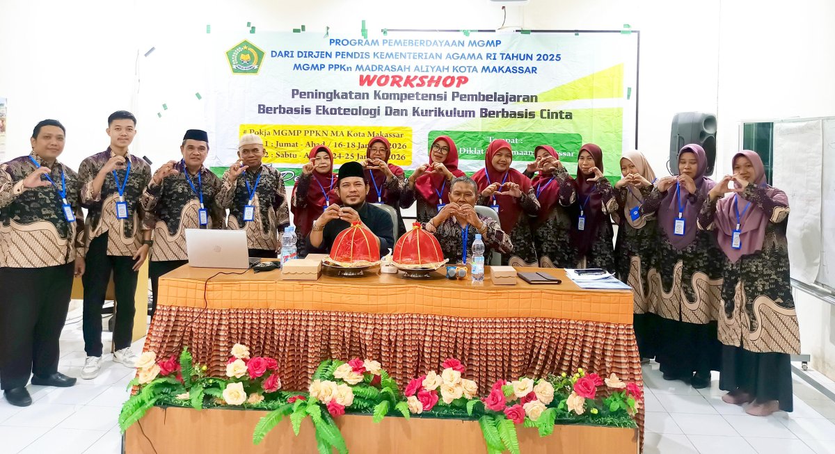 ADANYA PEMBELAJARAN BERBASIS CINTA EKOTEOLOGI, APA YANG DILAKUKAN MGMP PPKn MADRASAH ALIYAH KOTA MAKASSAR?