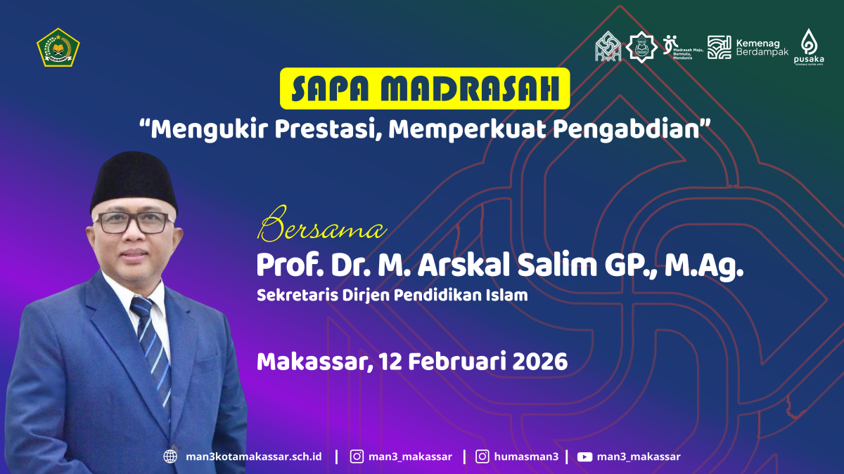MAN 3 Kota Makassar Siap Gelar Sapa Madrasah Bersama Sesditjen Pendis Kemenag RI