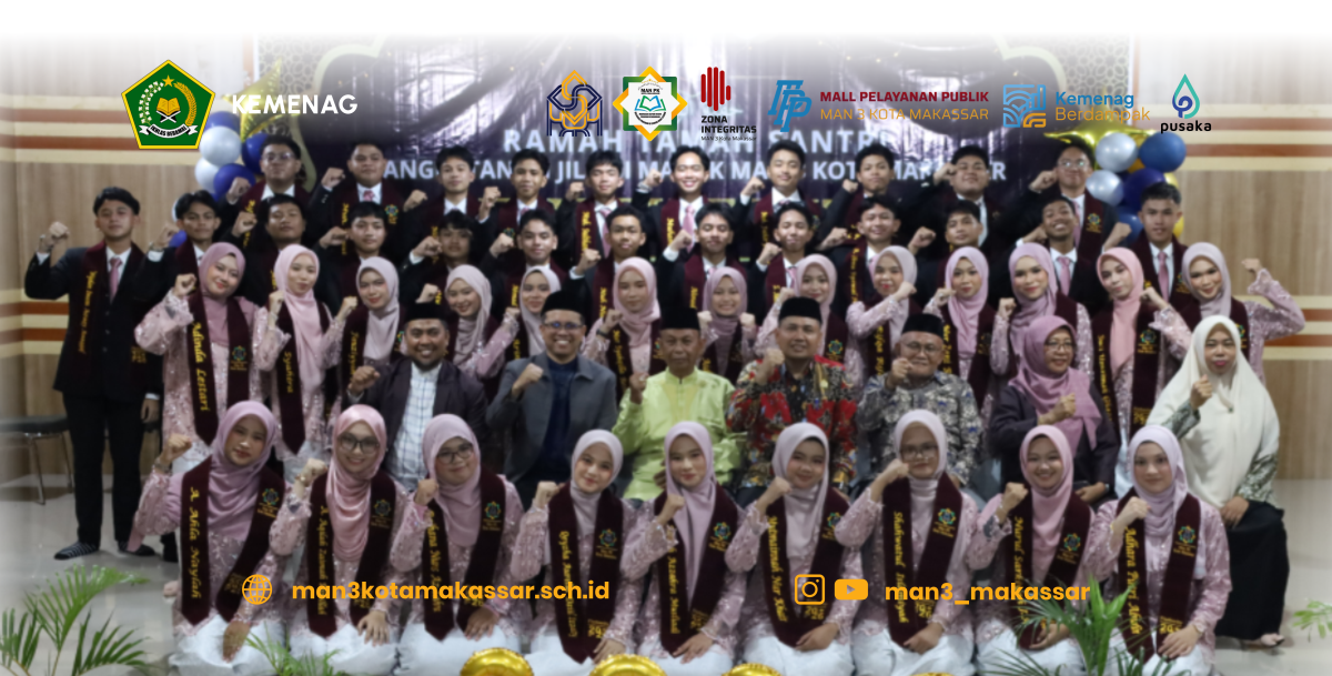 Penuh Haru dan Prestasi, MAN 3 PK Kota Makassar Laksanakan Ramah Tamah Angkatan VII MAN PK - Fintherity