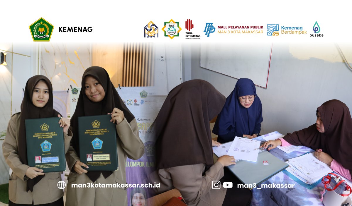 Momen Terima Rapor Kelas X dan XI MAN 3 - PK Kota Makassar, Wajib Didampingi Orang Tua dan Tegas Tolak Gratifikasi!
