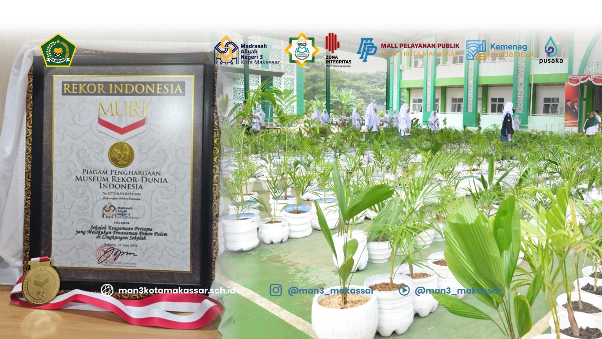 Resmi ! MAN 3 Kota Makassar Raih Rekor MURI Tanam 1.000 Pohon Palem